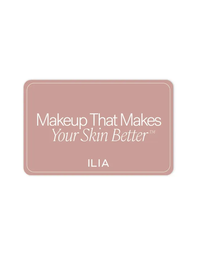 Ilia carte cadeau beauté digitale 25 € idée cadeau
